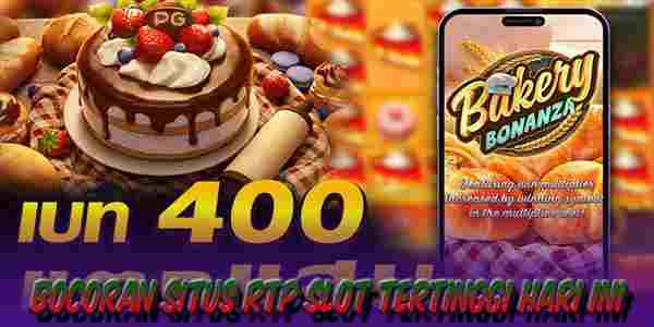 Bocoran Situs RTP Live Slot Tertinggi Hari Ini Bakery Bonanza