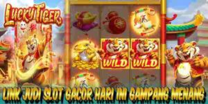 Link Judi Slot Gacor Hari Ini Resmi Terpercaya Gampang Menang Lucky Tiger